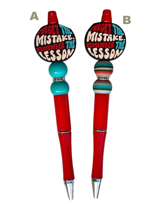 1 "Forget The Mistakes, Remember the Lesson"- Beaded Plastic Pen